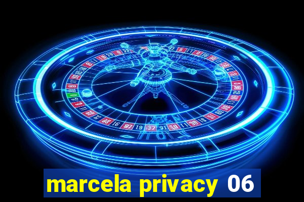 marcela privacy 06